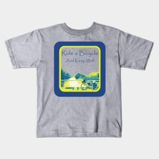 Ride a bicycle and keep well Kids T-Shirt